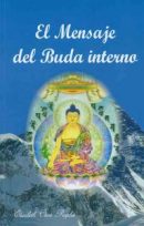 El mensaje del Buda interno